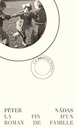 La  fin d'un roman de famille