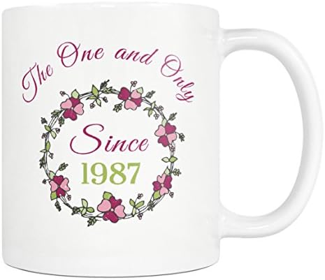 31st Birthday Gift For Women - The One And Only Since 1987 - 31st Birthday Flower Coffee Mug - 11oz Tea cup - Great Gift For Mom, Sister, Girlfriend