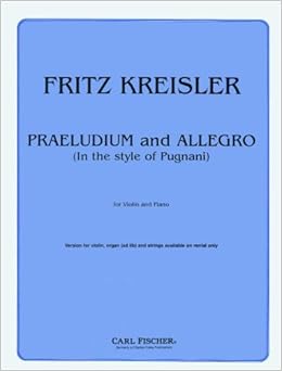 Praeludium And Allegro Violon Livre Partition Fritz Kreisler 9780825820748 Amazon Com Books