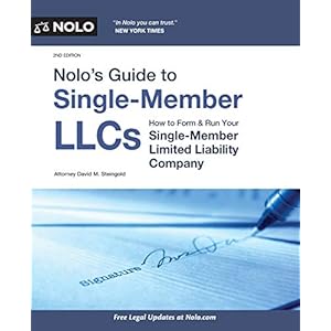 Nolo’s Guide to Single-Member LLCs: How to Form & Run Your Single-Member Limited Liability Company