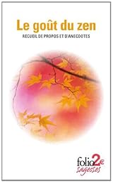 Le  goût du zen