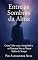 Livro Entre as Sombras da Alma: Como Lidar com a Ansiedade e os Traumas Sem se Tornar Refém do Tempo