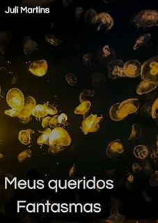 Livro Meus Queridos Fantasmas