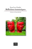 Réflexions économiques (Sciences Economiques) (French Edition) by Jean-Luc Ginder, Paul Perez