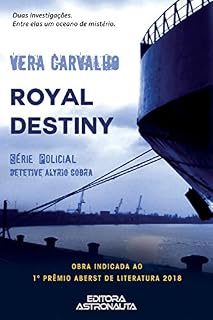 Livro Royal Destiny: Série Policial Detetive Alyrio Cobra