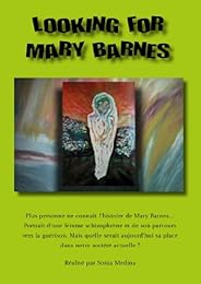 Looking For Mary Barnes