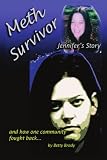 Image de Meth Survivor-Jennifer's Story: And how one community fought back