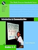 Introduction to Communication, Grades 3-5 (Math Process Standards)