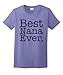 Best Nana Ever Ladies T-Shirt XL Violet