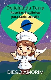 Livro Delícias da Terra: Receitas Brasileiras para Cada Ocasião