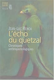 L' écho du quetzal