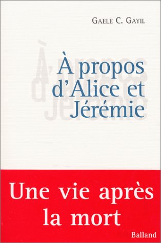 À propos d'Alice et Jérémie