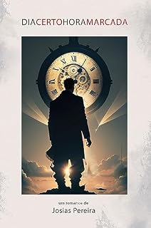 Livro Dia Certo Hora Marcada