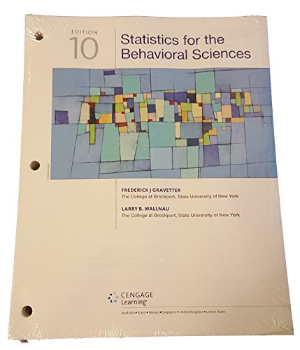 Statistics for the Behavioral Sciences Statistics for the Behavioral Sciences