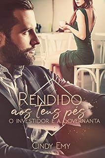 Livro Rendido aos Teus Pés: O Investidor e a Governanta
