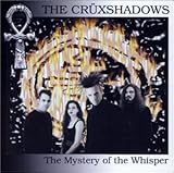 The Crüxshadows Album: «Mystery of the Whisper» (Front side) The Crüxshadows Album: «Mystery of the Whisper» (Front side)