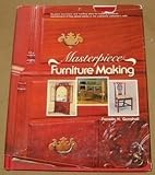 Masterpiece Furniture Making (An Early American Society book) by Gottshall, Franklin H. (1979) Hardcover