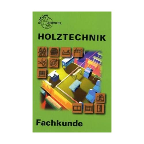 [PDF] Download Holztechnik Fachkunde. (Lernmaterialien) Kostenlos