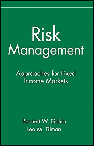 Risk Management: Approaches for Fixed Income Markets Risk Management: Approaches for Fixed Income Markets