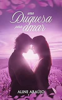 Livro Uma Duquesa para Amar: Trilogia Redenção - Livro 2