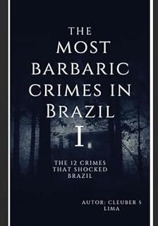 Livro The Most Barbaric Crimes In Brazil