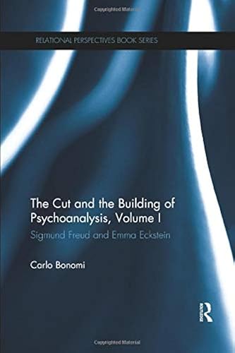Download The Cut and the Building of Psychoanalysis, Volume I PDF