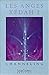 Les anges, tome 2 : Xédah 2 by 