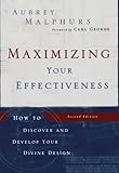 Maximizing Your Effectiveness: How to Discover and Develop Your Divine Design, Aubrey Malphurs, 0801066123