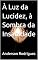 Livro À Luz da Lucidez, à Sombra da Insanidade