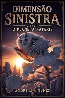 Livro Dimensão Sinistra: Livro 1 - O Planeta Katáris