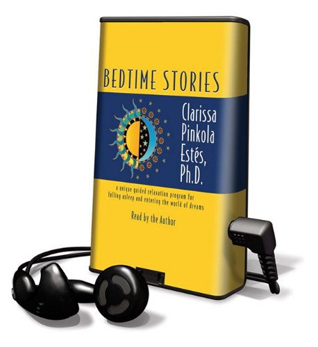 Bedtime Stories Estes Ph D Clarissa Pinkola Estes Ph D Clarissa Pinkola 9781616374471 Books Amazon Ca