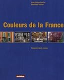 Couleurs de la France : Géographie de la couleur by 