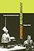 Experimentalism Otherwise: The New York Avant-Garde and Its Limits (California Studies in 20th-Century Music)