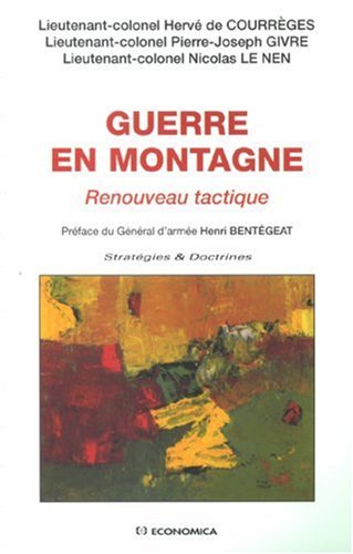 Guerre en montagne : Renouveau tactique by (Paperback)
