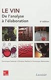 Le vin : De l'analyse à l'élaboration by
