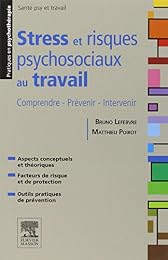 Stress et risques psychosociaux au travail