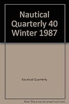 Nautical Quarterly 40 Winter 1987
