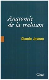 Anatomie de la trahison