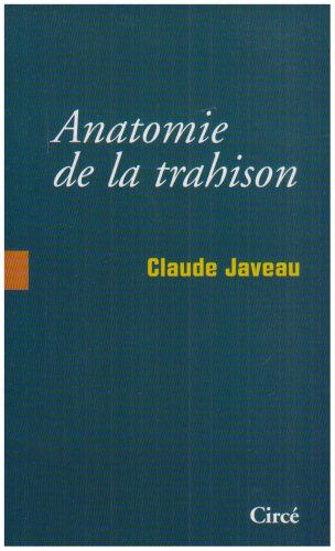 Anatomie de la trahison