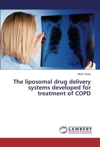 The liposomal drug delivery systems developed for treatment of COPD