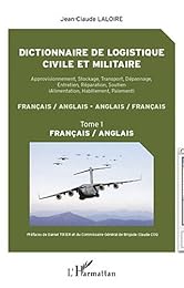Dictionnaire de logistique civile et militaire