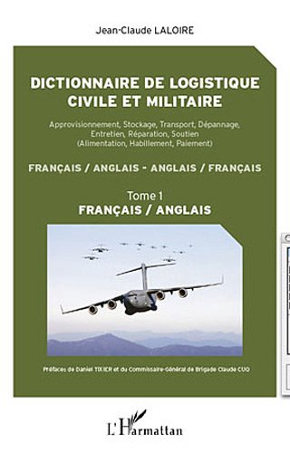 Dictionnaire de logistique civile et militaire