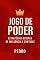 Livro Jogo do Poder: Estratégias Ocultas de Influência e Controle