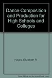 Image de Dance Composition and Production for High Schools and Colleges