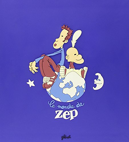 Le  monde de Zep