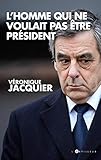 L'homme qui ne voulait pas être président by 