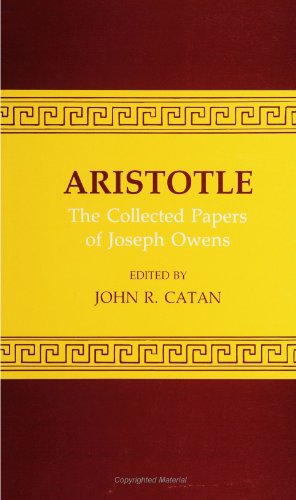 Aristotle: The Collected Papers of Joseph Owens