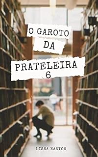 Livro O garoto da prateleira 6