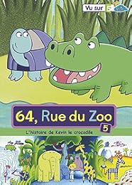 64, Rue Du Zoo - Vol. 5
