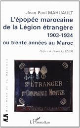 L' épopée marocaine de la Légion étrangère